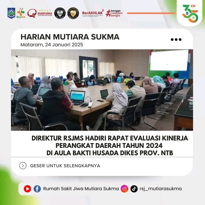 DIREKTUR RSJMS HADIRI RAPAT EVALUASI KINERJA PERANGKAT DAERAH TAHUN 2024 DI AULA BAKTI HUSADA DIKES PROV. NTB